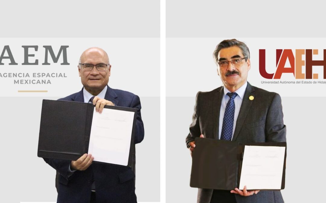 AEM y UAEH firman convenio en Hidalgo para proyectos espaciales