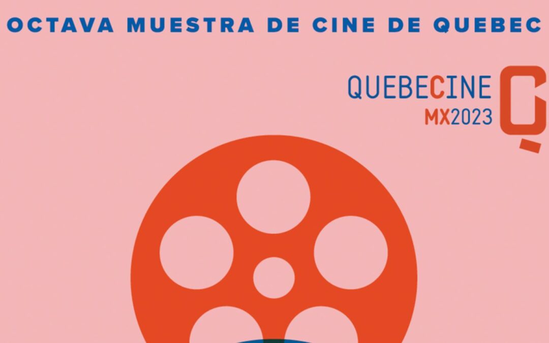 Llega la octava edición de QUEBECINE a la Cineteca Nacional