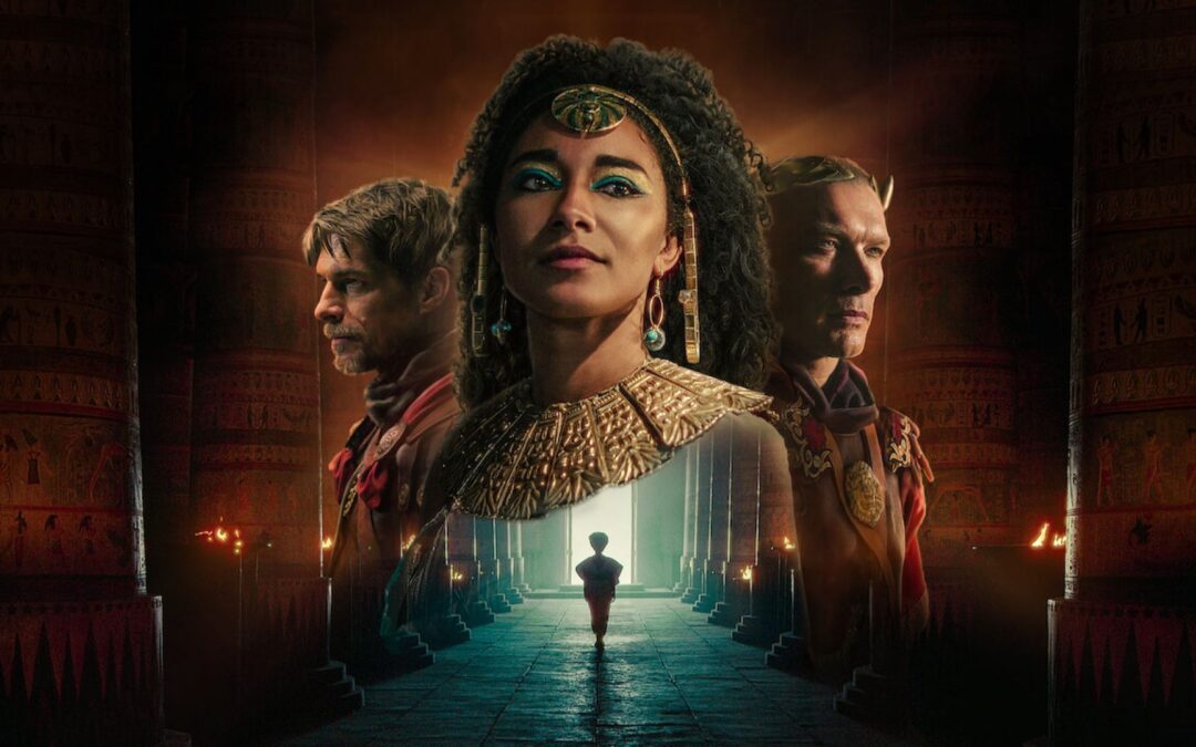 “Cleopatra” nueva serie de Netflix crea polémica