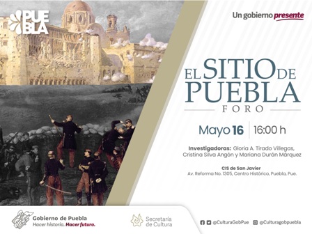 Gobierno estatal realizará foro público para conmemorar el sitio de Puebla