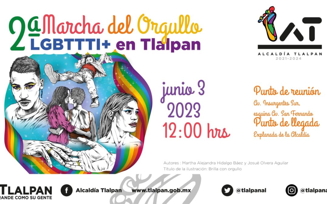 Tlalpan invita a participar en la 2a marcha del orgullo   LGBTTTIQ+, «Pride Tlalpan 2023»