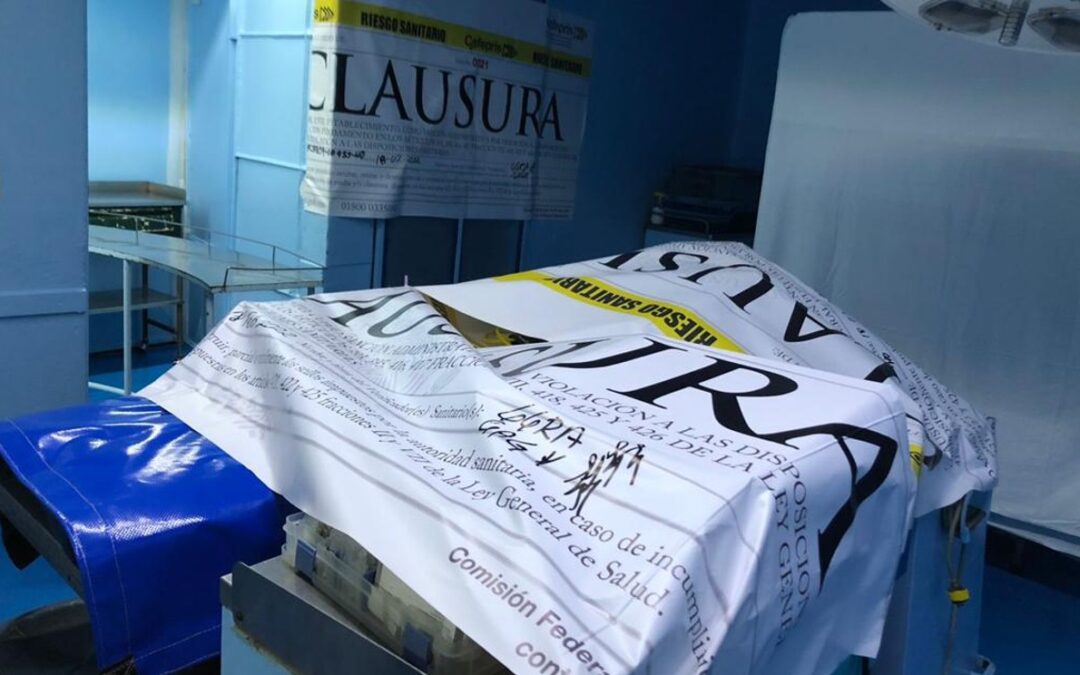 Cofepris clausura 83 clínicas y consultorios por irregularidades sanitarias graves
