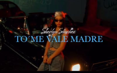 Sherlyn Sánchez y su nuevo sencillo: «To’ Me Vale Madre»