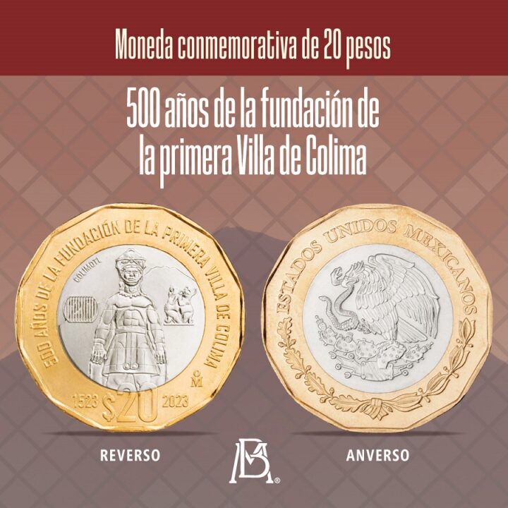 En circulación moneda de 20 pesos por los 500 años de la fundación de la Villa de Colima